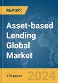 Asset-based Lending Global Market Opportunities and Strategies to 2033- Product Image