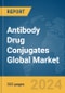 Antibody Drug Conjugates Global Market Opportunities and Strategies to 2033 - Product Thumbnail Image