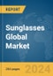 Sunglasses Global Market Opportunities and Strategies to 2033 - Product Image