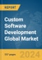 Custom Software Development Global Market Opportunities and Strategies to 2033 - Product Image