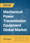 Mechanical Power Transmission Equipment Global Market Opportunities and Strategies to 2033 - Product Image