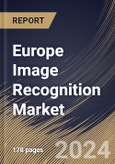 Europe Image Recognition Market Size, Share & Trends Analysis Report By Deployment Mode (Cloud, and On-Premise), By Vertical, By Component, By Professional Services Type, By Application, By Technology, By Country and Growth Forecast, 2024 - 2031- Product Image