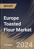 Europe Toasted Flour Market Size, Share & Trends Analysis Report By Type, By Distribution Channel (Convenience Stores, Hypermarkets, and Online Stores), By Application, By Country and Growth Forecast, 2024 - 2031- Product Image