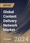 Global Content Delivery Network Market Size, Share & Trends Analysis Report By Service, By Service Provider, By Solutions (Media Delivery, Web Performance Optimization and Cloud Security), By End-use, By Regional Outlook and Forecast, 2024 - 2031 - Product Thumbnail Image