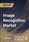 Image Recognition Market Size, Share & Trends Analysis Report By Deployment Mode (Cloud, and On-Premise), By Vertical, By Component, By Professional Services Type, By Application, By Technology, By Regional Outlook and Forecast, 2024 - 2031 - Product Thumbnail Image