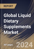 Global Liquid Dietary Supplements Market Size, Share & Trends Analysis Report By Type, By Ingredient, By End-user (Adults, Geriatric, Pregnant Women, Children, and Infants), By Distribution Channel, By Application, By Regional Outlook and Forecast, 2024 - 2031- Product Image