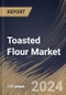 Toasted Flour Market Size, Share & Trends Analysis Report By Type, By Distribution Channel (Convenience Stores, Hypermarkets, and Online Stores), By Application, By Regional Outlook and Forecast, 2024 - 2031 - Product Thumbnail Image