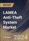 LAMEA Anti-Theft System Market Size, Share & Trends Analysis Report By Component, By Product Type (Biometric Capture Devices, Remote Keyless Entry, Alarm, and Others), By Industry Vertical, By Country and Growth Forecast, 2024 - 2031 - Product Image