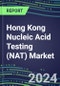 2024 Hong Kong Nucleic Acid Testing (NAT) Market Opportunities - Competitive Shares and Growth Strategies, 2023-2028 Volume and Sales Segment Forecasts - Product Image