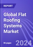 Global Flat Roofing Systems Market (by Material Type, Technology, Construction Type, Application & Region): Insights & Forecast with Potential Impact of COVID-19 (2024-2028)- Product Image