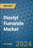 Dioctyl Fumarate Market - Global Industry Analysis, Size, Share, Growth, Trends, and Forecast 2031 - By Product, Technology, Grade, Application, End-user, Region: (North America, Europe, Asia Pacific, Latin America and Middle East and Africa)- Product Image