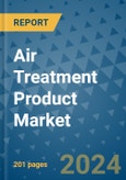 Air Treatment Product Market - Global Industry Analysis, Size, Share, Growth, Trends, and Forecast 2031 - By Product, Technology, Grade, Application, End-user, Region: (North America, Europe, Asia Pacific, Latin America and Middle East and Africa)- Product Image