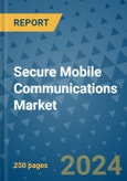 Secure Mobile Communications Market - Global Industry Analysis, Size, Share, Growth, Trends, and Forecast 2031 - By Product, Technology, Grade, Application, End-user, Region: (North America, Europe, Asia Pacific, Latin America and Middle East and Africa)- Product Image