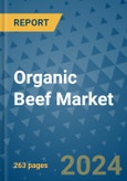 Organic Beef Market - Global Industry Analysis, Size, Share, Growth, Trends, and Forecast 2031 - By Product, Technology, Grade, Application, End-user, Region: (North America, Europe, Asia Pacific, Latin America and Middle East and Africa)- Product Image