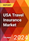 USA Travel Insurance Market, By Type, By Risk Coverage, By Trip Type, By Destination, By Distribution Channel, By End User: By Country - Market Size, Industry Dynamics, Opportunity Analysis and Forecast for 2024-2032- Product Image