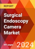 Surgical Endoscopy Camera Market, By Component, By Technology, By Resolution Level, By Light Source, By End User, By Sales Channel: By Region - Market Size, Industry Dynamics, Opportunity Analysis and Forecast for 2024-2032- Product Image