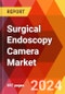 Surgical Endoscopy Camera Market, By Component, By Technology, By Resolution Level, By Light Source, By End User, By Sales Channel: By Region - Market Size, Industry Dynamics, Opportunity Analysis and Forecast for 2024-2032 - Product Image