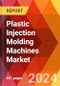 Plastic Injection Molding Machines Market, By Machine Type, By Clamping Force, By Machine Structure, By Secondary Process: By Sales Channel By Industry,By Region - Market Size, Industry Dynamics, Opportunity Analysis and Forecast for 2024-2032 - Product Thumbnail Image