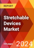 Stretchable Devices Market, By Type, By Material, By Application, By Distribution Channel: By Region - Market Size, Industry Dynamics, Opportunity Analysis and Forecast for 2024-2032- Product Image