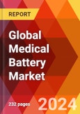 Global Medical Battery Market, By Type; By Battery Type; By Application; By End User; By Region - Market Size, Industry Dynamics, Opportunity Analysis and Forecast for 2024-2032- Product Image