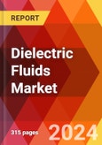 Dielectric Fluids Market, By Type, By Application, By End User, By Distribution Channel: By Region - Market Size, Industry Dynamics, Opportunity Analysis and Forecast for 2024-2032- Product Image