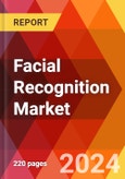 Facial Recognition Market, By Technology, By Application, By Industry: By Region - Market Size, Industry Dynamics, Opportunity Analysis and Forecast for 2024-2032- Product Image