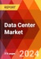 Data Center Market, By Component, By Type, By Enterprise Size, By Industry: By Region - Market Size, Industry Dynamics, Opportunity Analysis and Forecast for 2024-2032 - Product Image