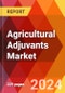 Agricultural Adjuvants Market, By Type, By Usage Type, By Crop Type, By Application, By Region - Market Size, Industry Dynamics, Opportunity Analysis and Forecast for 2024-2032 - Product Image