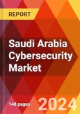 Saudi Arabia Cybersecurity Market, By Component, By Security Type, By Deployment, By Enterprise Size, By Application: By Region - Market Size, Industry Dynamics, Opportunity Analysis and Forecast for 2024-2032- Product Image