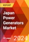 Japan Power Generators Market, By Type, By Installation, By Power, By Plant Capacity, By Operation, By Application, By End Use: By Region - Market Size, Industry Dynamics, Opportunity Analysis and Forecast for 2024-2032 - Product Image