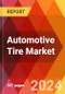 Automotive Tire Market, By Type,,By Vehicle Type:By Season Type,By Application,By Distribution Channel:: By Region - Market Size, Industry Dynamics, Opportunity Analysis and Forecast for 2024-2032 - Product Image