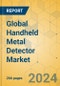 Global Handheld Metal Detector Market - Outlook & Forecast 2024-2029 - Product Thumbnail Image