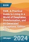 FAIK. A Practical Guide to Living in a World of Deepfakes, Disinformation, and AI-Generated Deceptions. Edition No. 1 - Product Image