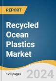 Recycled Ocean Plastics Market Size, Share & Trends Analysis Report by Product (HDPE, LDPE, PP, PET, PS, PVC, Others), Dimension (Microplastics, Mesoplastics), Source, Application, Region and Segment Forecasts, 2024-2030- Product Image