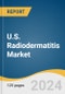 U.S. Radiodermatitis Market Size, Share & Trends Analysis Report by Product (Topical, Dressings), Distribution Channel, Facility Type (Hospital-based Radiotherapy Centers, Independent Radiotherapy Centers), and Segment Forecasts, 2024-2030 - Product Image