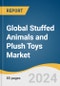 Global Stuffed Animals and Plush Toys Market Size, Share & Trends Analysis Report by Product (Stuffed Animals, Cartoon Toys, Action Figures), Distribution Channel (Online, Offline), Region, and Segment Forecasts, 2024-2030 - Product Image