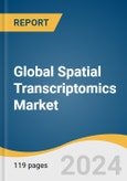 Global Spatial Transcriptomics Market Size, Share & Trends Analysis Report by Products (Instruments, Consumables, Software), Technology (Sequencing-Based Methods), Workflow, Sample Type, End-use, Region, and Segment Forecasts, 2024-2030- Product Image