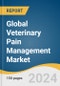 Global Veterinary Pain Management Market Size, Share & Trends Analysis Report by Product, Indication, Animal Type, Route of Administration (Parenteral, Oral, Topical), Mode of Purchase, End-use, Region, and Segment Forecasts, 2024-2030 - Product Image