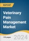 Veterinary Pain Management Market Size, Share & Trends Analysis Report By Indication (Osteoarthritis, Postoperative Pain, Others), By Product, By Route of Administration, By Region, And Segment Forecasts, 2025 - 2030 - Product Image