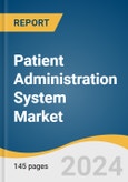 Patient Administration System Market Size, Share, & Trends Analysis Report by Component (Software, Services), Deployment (Web & Cloud Based, On-premise), Functions, End-use, Region, and Segment Forecasts, 2024-2030- Product Image