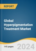 Global Hyperpigmentation Treatment Market Size, Share & Trends Analysis Report by Indication (Age Spots, Melasma), Treatment (Chemical Peel, Energy-based, Microdermabrasion), Skin Tone, End-use, Region, and Segment Forecasts, 2024-2030- Product Image