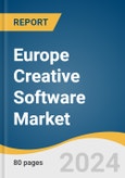 Europe Creative Software Market Size, Share & Trends Analysis Report by Deployment (Cloud, On-Premises), Type, Region, and Segment Forecasts, 2024-2030- Product Image