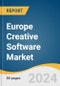 Europe Creative Software Market Size, Share & Trends Analysis Report by Deployment (Cloud, On-Premises), Type, Region, and Segment Forecasts, 2024-2030 - Product Image