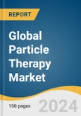 Global Particle Therapy Market Size, Share & Trends Analysis Report by Therapy Type (Proton Therapy, Heavy Ion Therapy), System, Application (Treatment, Research), Cancer Type (Pediatric, Breast, Lung), Region, and Segment Forecasts, 2024-2030- Product Image