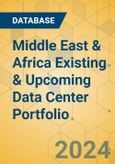 Middle East & Africa Existing & Upcoming Data Center Portfolio- Product Image