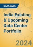 India Existing & Upcoming Data Center Portfolio- Product Image