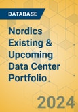 Nordics Existing & Upcoming Data Center Portfolio- Product Image