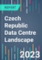 Czech Republic Data Centre Landscape - 2024 to 2027 - Product Thumbnail Image