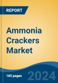 Ammonia Crackers Market - Global Industry Size, Share, Trends, Opportunity, and Forecast, 2019-2029F- Product Image