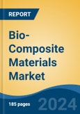 Bio-Composite Materials Market - Global Industry Size, Share, Trends, Opportunity, and Forecast, 2019-2029F- Product Image